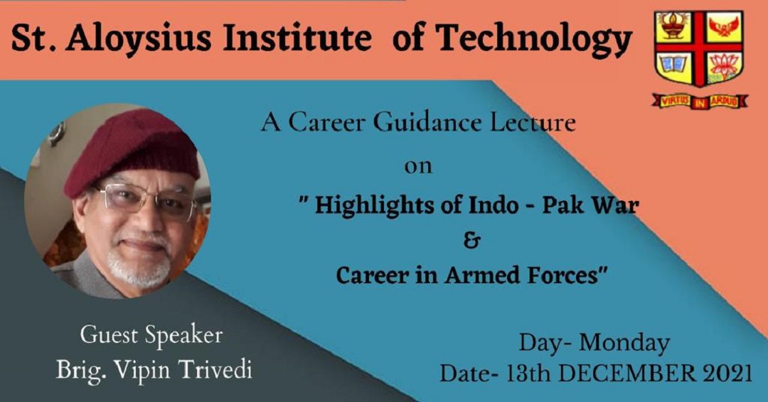 Guest Lecture on “Career in Armed Forces” By- Brig. Vipin Trivedi.
